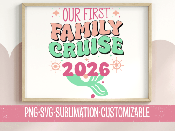 Our First Family Cruise 2026 SVG PNG Review